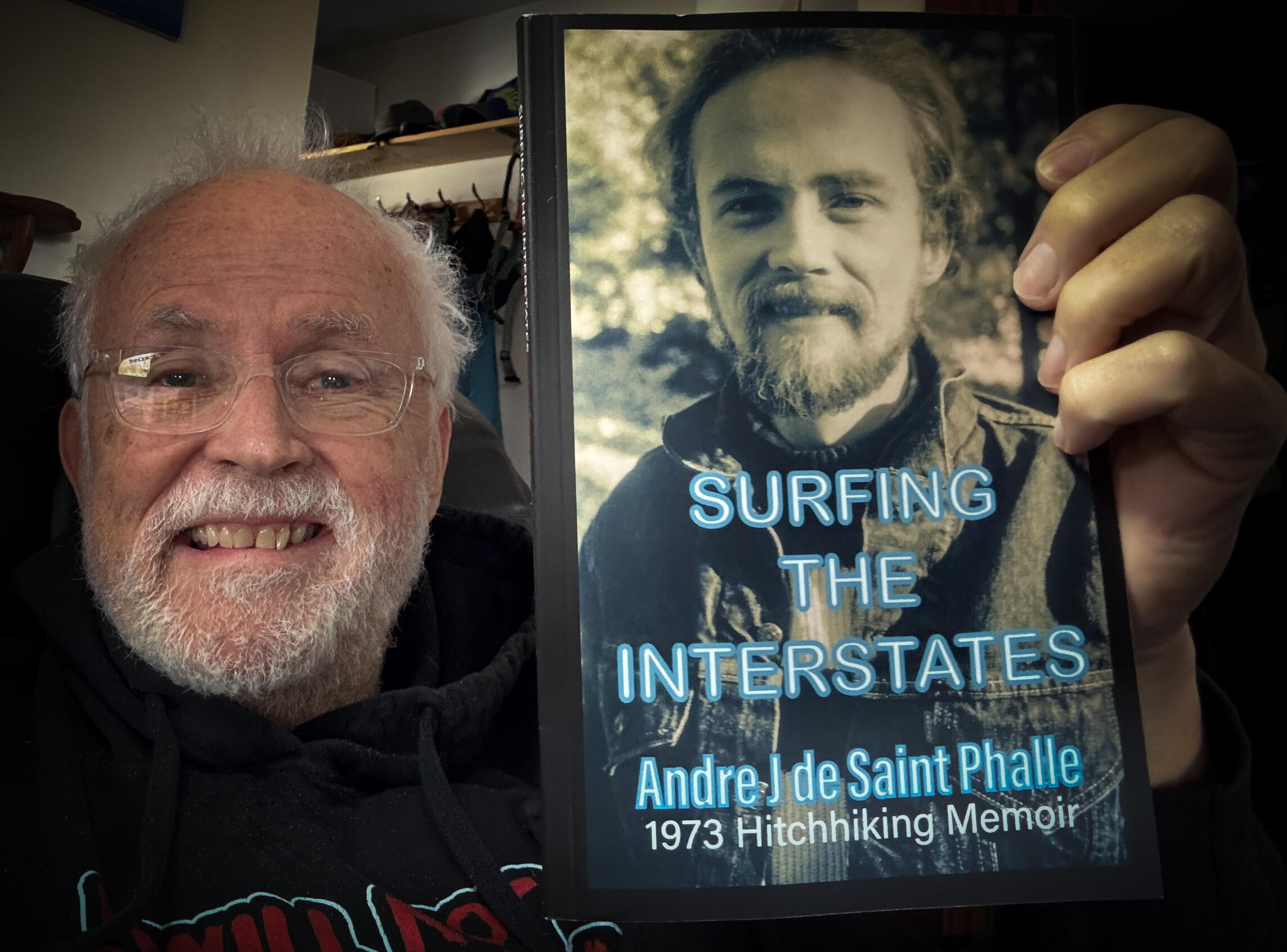 Surfing The Interstates - 1973 Hitchhiking Memoir by Andre J de Saint Phalle